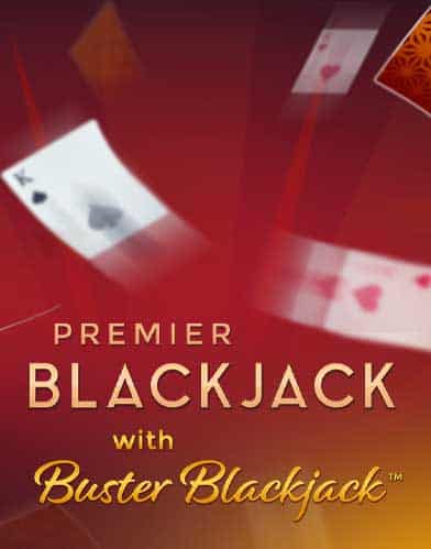 Premier Blackjack with Buster Blackjack