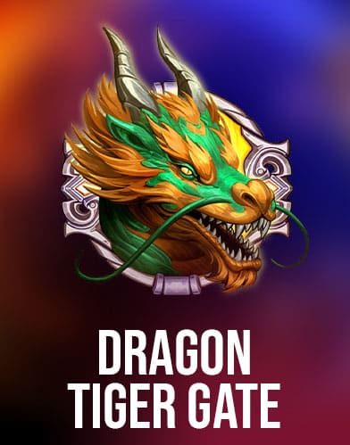 Dragon Tiger Gate