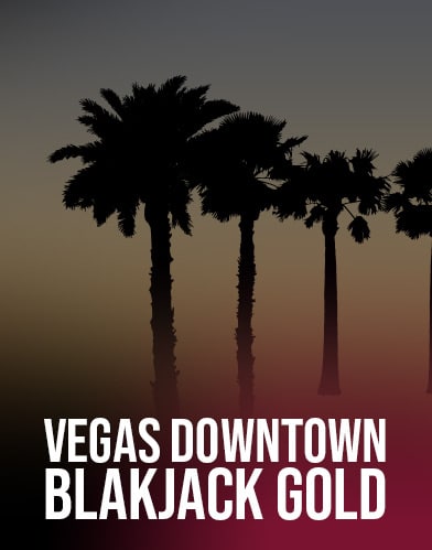 Vegas Downtown Blackjack GOLD